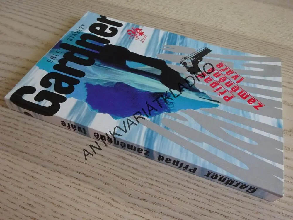 PŘÍPAD ZAMĚNĚNÉ TVÁŘE, ERLE STANLEY GARDNER, **an