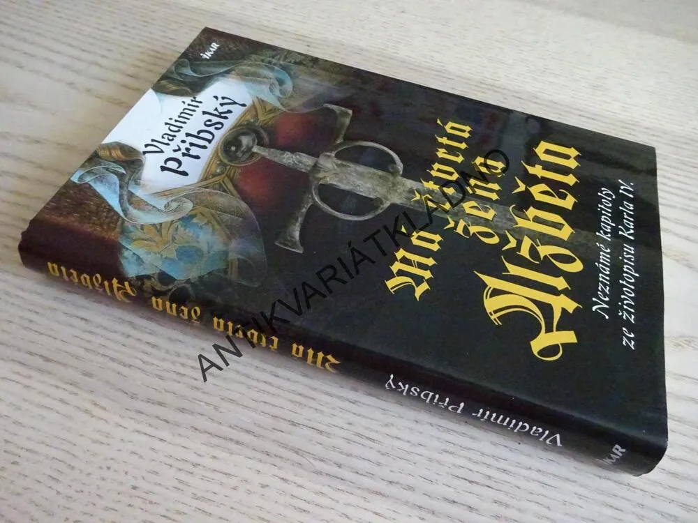 MÁ ČTVRTÁ ŽENA ALŽBĚTA, VLADIMÍR PŘIBSKÝ, **an