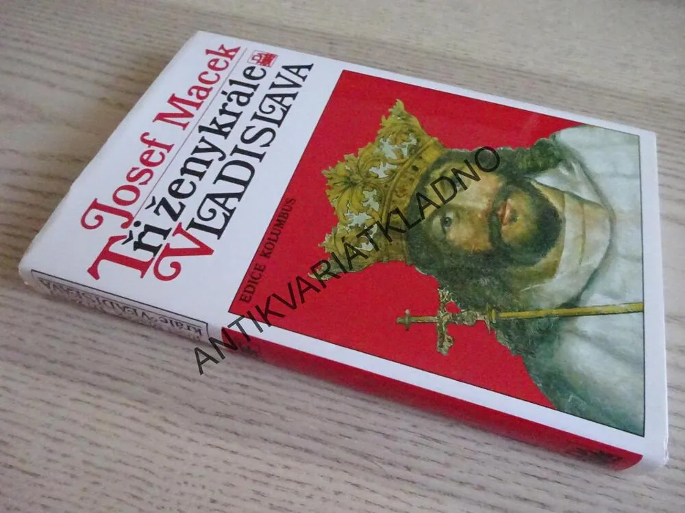 TŘI ŽENY KRÁLE VLADISLAVA, JOSEF MACEK, **an
