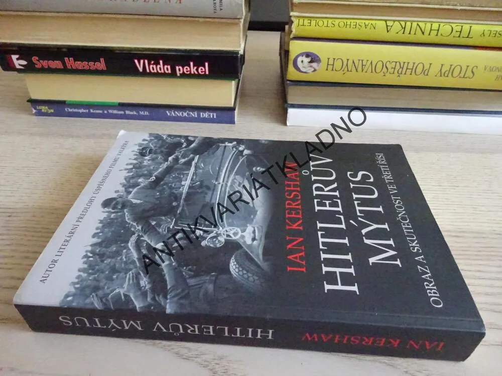 HITLERŮV MÝTUS, IAN KERSHAW, **an
