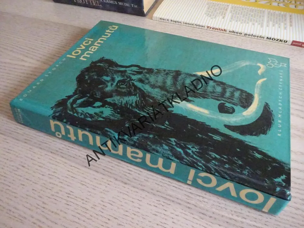 LOVCI MAMUTŮ, EDUARD ŠTORCH, BURIAN, **an