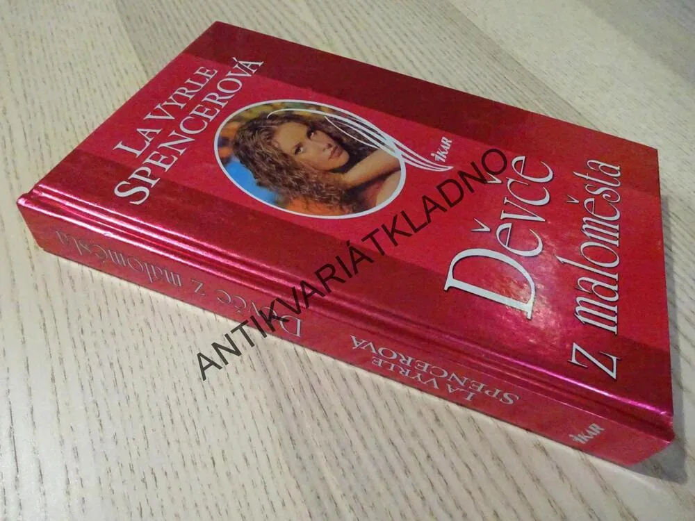 DĚVČE Z MALOMĚSTA, LA VYRLE SPENCEROVÁ, **an