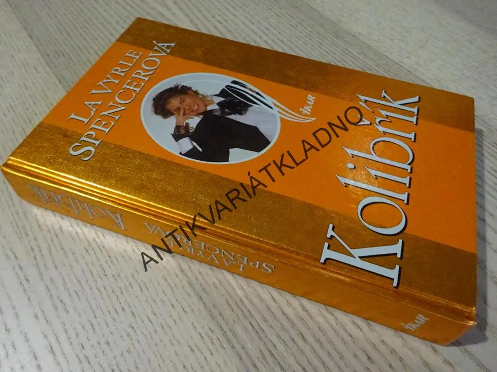KOLIBŘÍK, LA VYRLE SPENCEROVÁ, **an