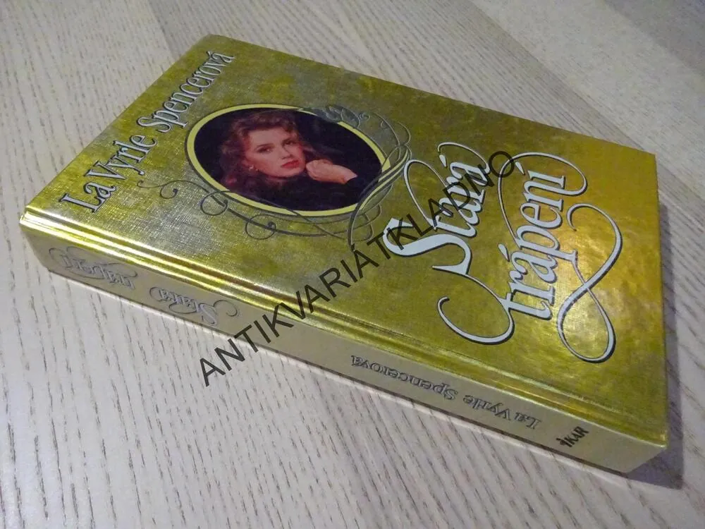 STARÁ TRÁPENÍ, LA VYRLE SPENCEROVÁ, **an
