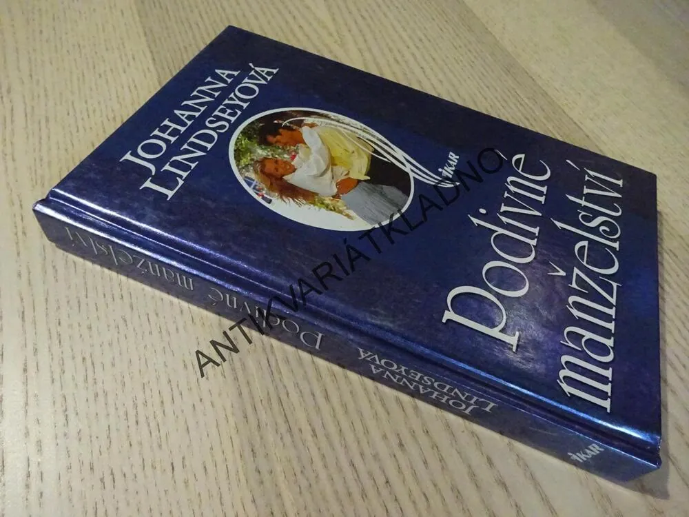 PODIVNÉ MANŽELSTVÍ, JOHANNA LINDSEYOVÁ, **an