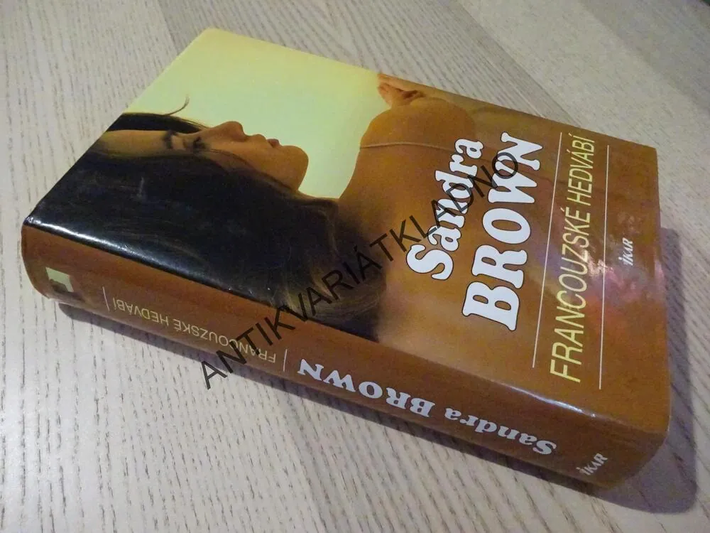 FRANCOUZSKÉ HEDVÁBÍ, SANDRA BROWN, **an