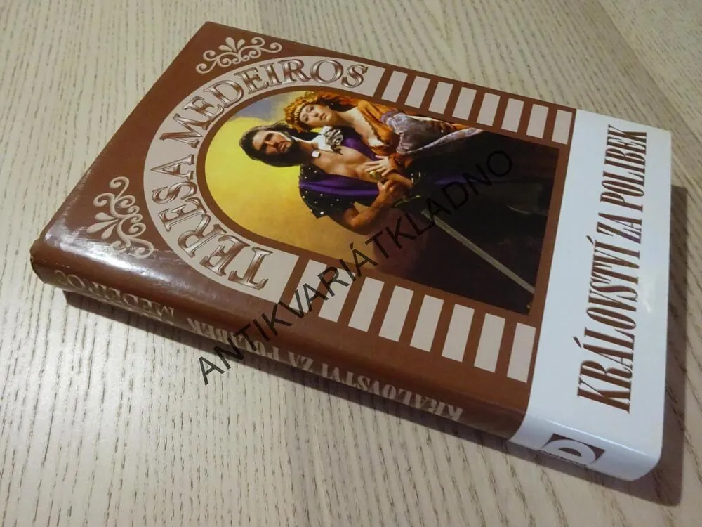 KRÁLOVSTVÍ ZA POLIBEK, TERESA MEDEIROS, **an