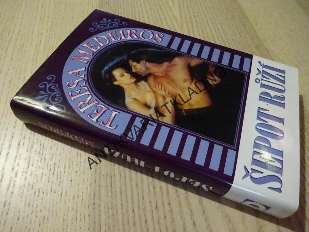 ŠEPOT RŮŽÍ, TERESA MEDEIROS, **an