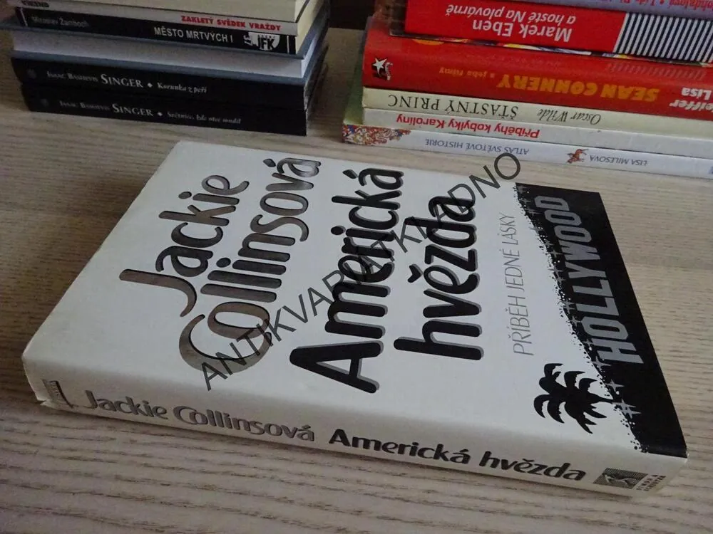 AMERICKÁ HVĚZDA, PŘÍBĚH JEDNÉ LÁSKY, JACKIE COLLINSOVÁ, **an