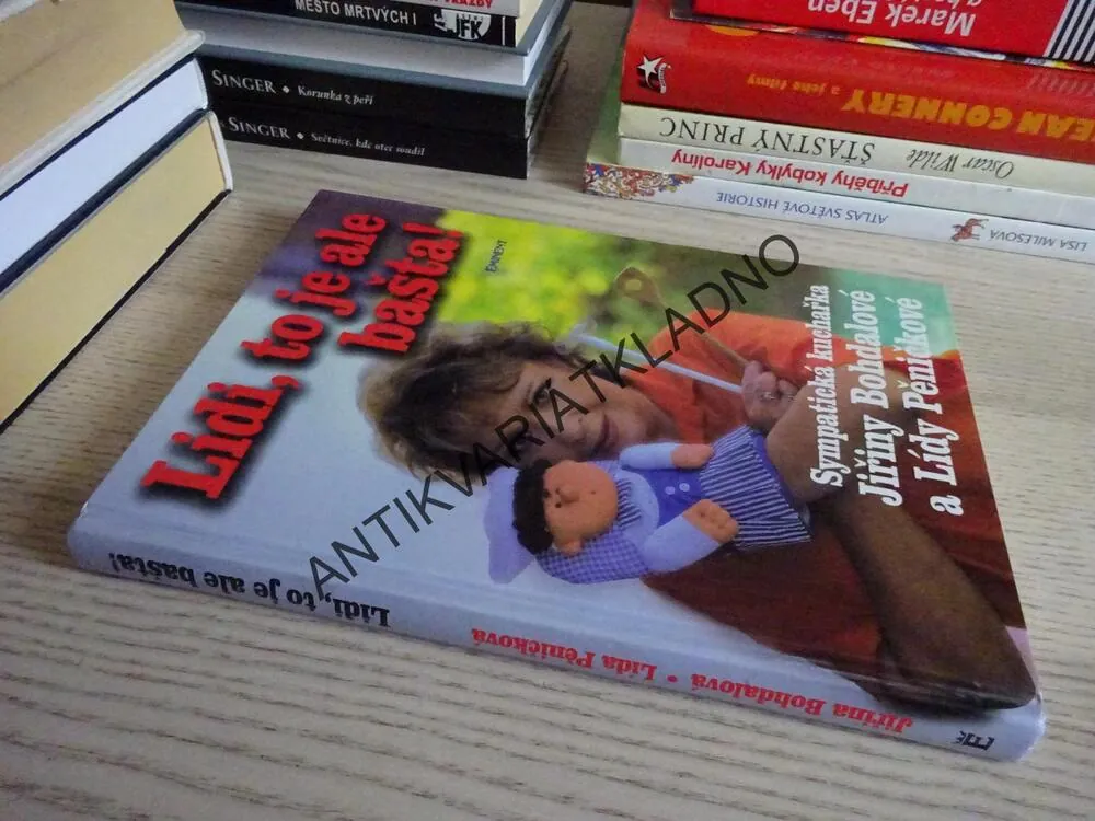 LIDI, TO JE ALE BAŠTA!, JIŘINA BOHDALOVÁ, LÍDA PĚNIČKOVÁ, **an