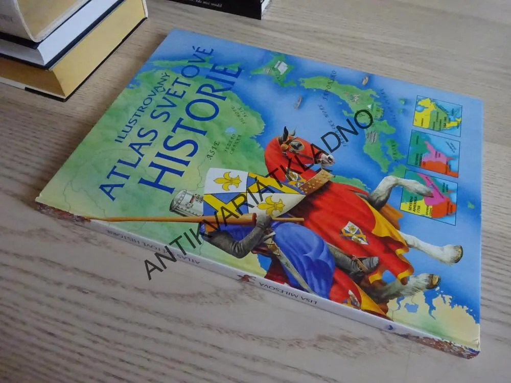 ILUSTROVANÝ ATLAS SVĚTOVÉ HISTORIE, **an