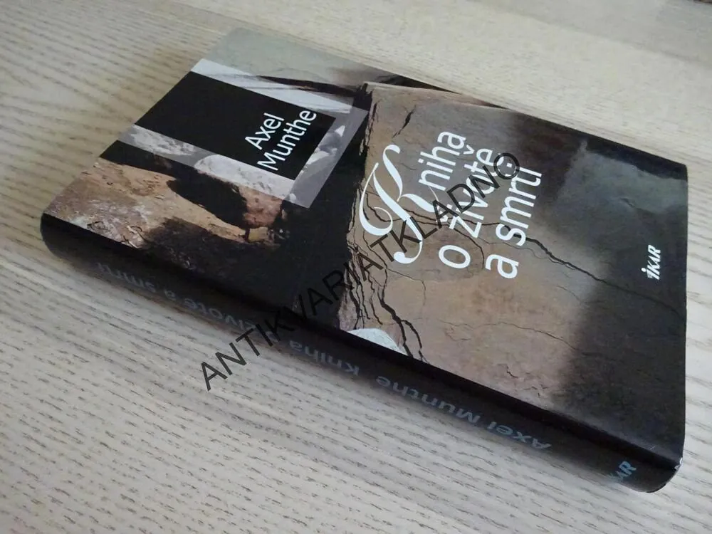 KNIHA O ŽIVOTĚ A SMRTI, AXEL MUNTHE, **an