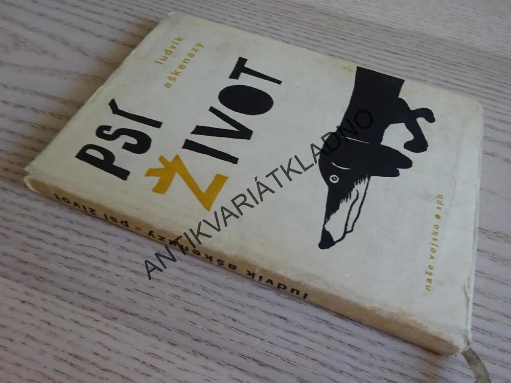 PSÍ ŽIVOT, LUDVÍK AŠKENAZY, **an