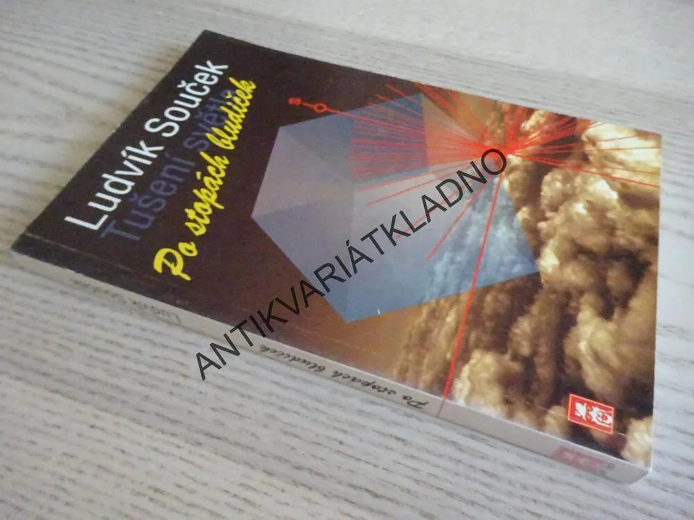 TUŠENÍ SVĚTLA, PO STOPÁCH BLUDIČEK, LUDVÍK SOUČEK, **an