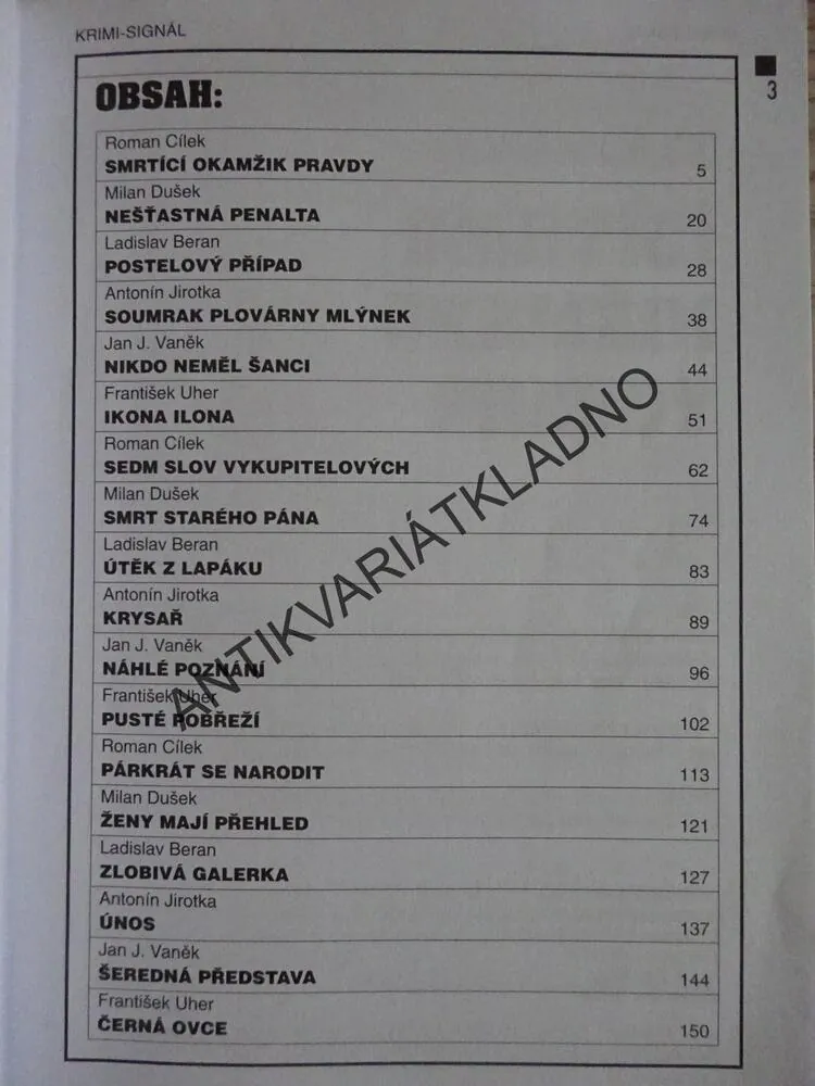 NIKDO NEMĚL ŠANCI A DALŠÍ KRIMINÁLNÍ PŘÍBĚHY, **an