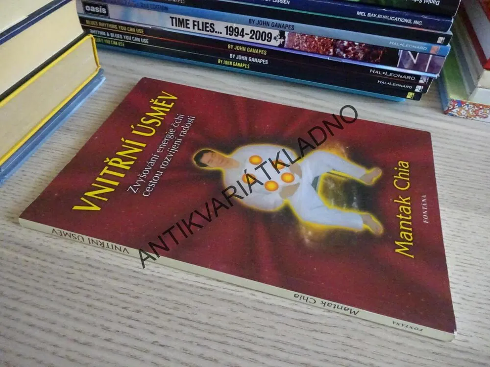 VNITŘNÍ ÚSMĚV, ZVYŠOVÁNÍ ENERGIE ČCHI CESTOU ROZVÍJENÍ RADOSTI, MANTAK CHIA, **an