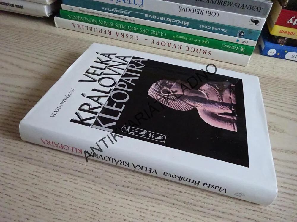 VELKÁ KRÁLOVNA KLEOPATRA, VLASTA BRTNÍKOVÁ, **an
