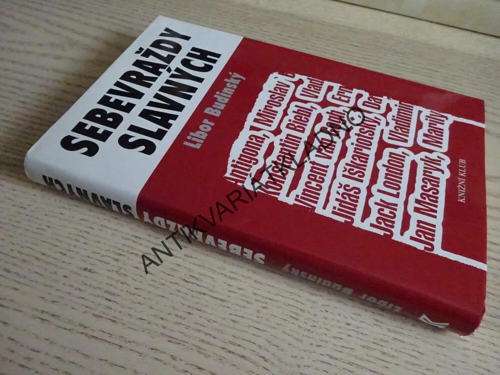 SEBEVRAŽDY SLAVNÝCH, LIBOR BUDINSKÝ, **an
