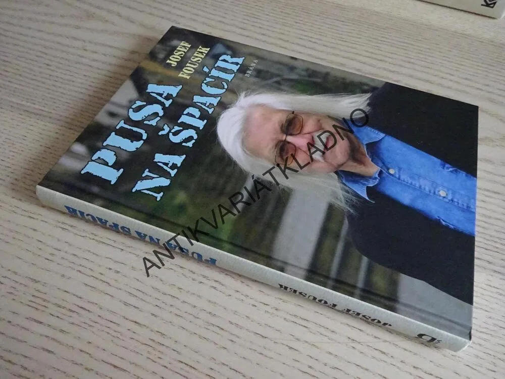 PUSA NA ŠPACÍR, JOSEF FOUSEK, **an