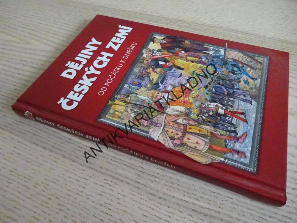 DĚJINY ČESKÝCH ZEMÍ, OD POČÁTKU K DNEŠKU, **an