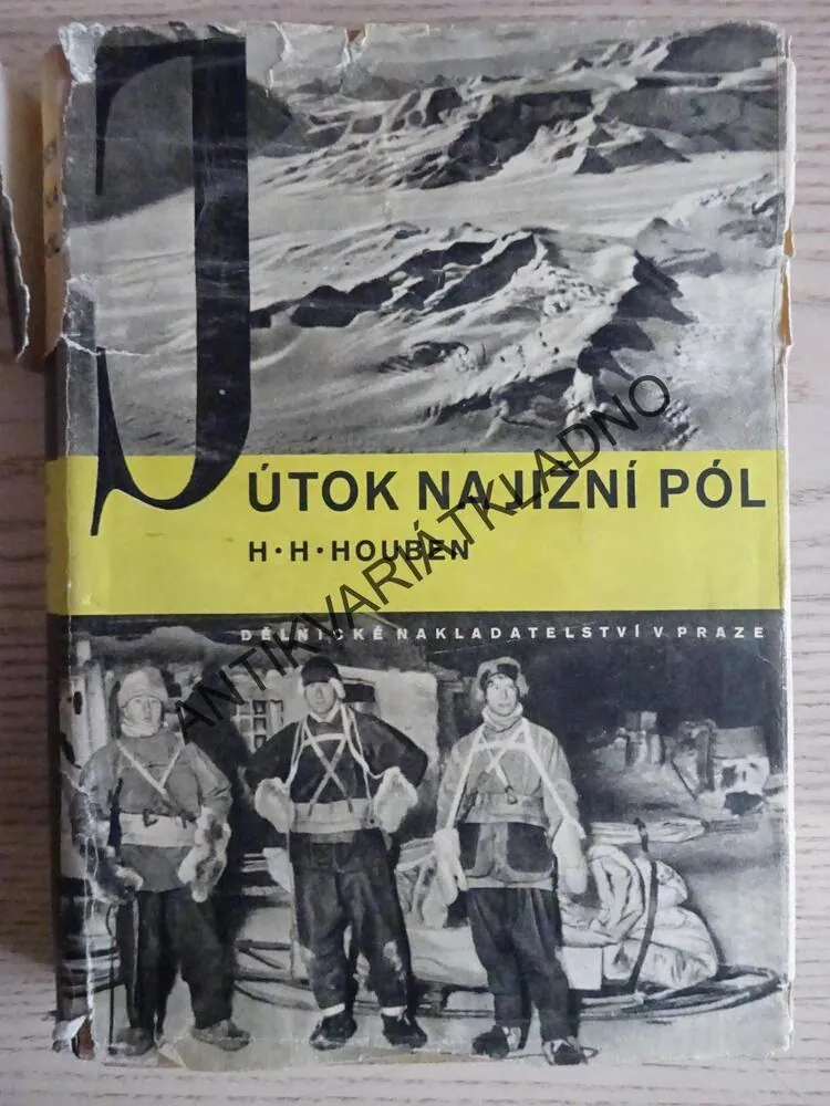ÚTOK NA JIŽNÍ PÓL, H. H. HOUBEN, **an