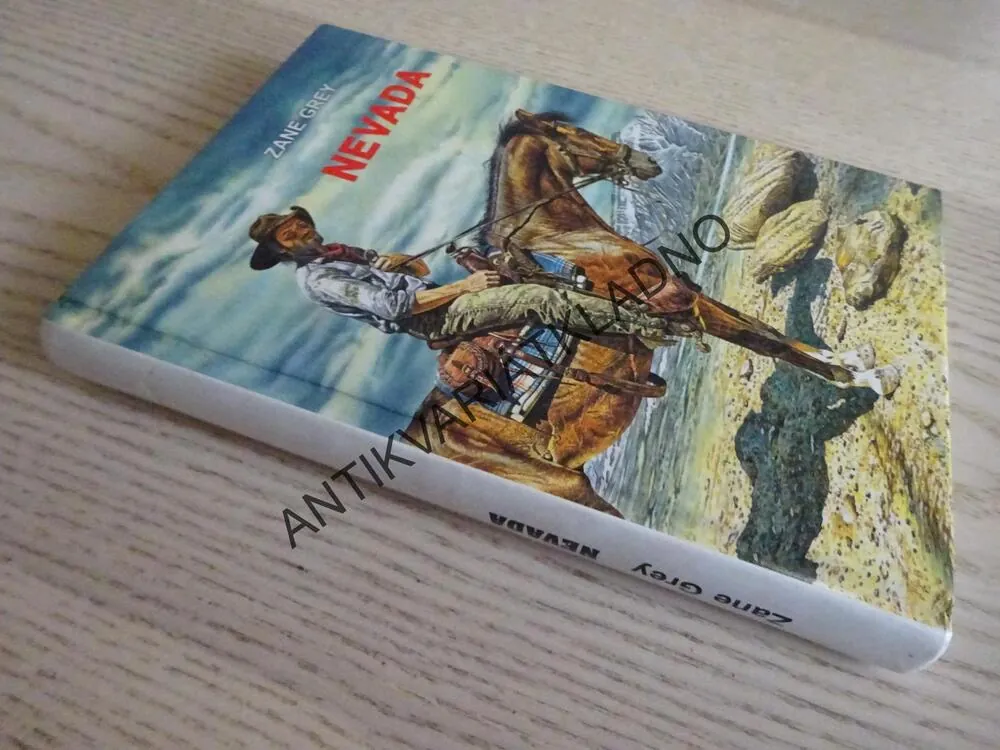 NEVADA, ZANE GREY, **an