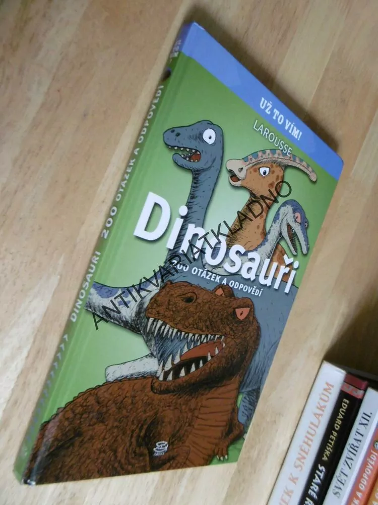 DINOSAUŘI, UŽ TO VÍM! LAROUSSE, **an