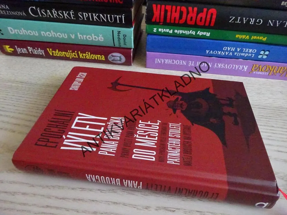 EPOCHÁLNÍ VÝLETY PANA BROUČKA, PRAVÝ VÝLET PANA BROUČKA DO MĚSÍCE, NOVÝ EPOCHÁLNÍ VÝLET TENTOKRÁT DO PATNÁCTÉHO STOLETÍ, MATĚJ BROUČEK NA VÝSTAVĚ, SVATOPLUK ČECH, **an