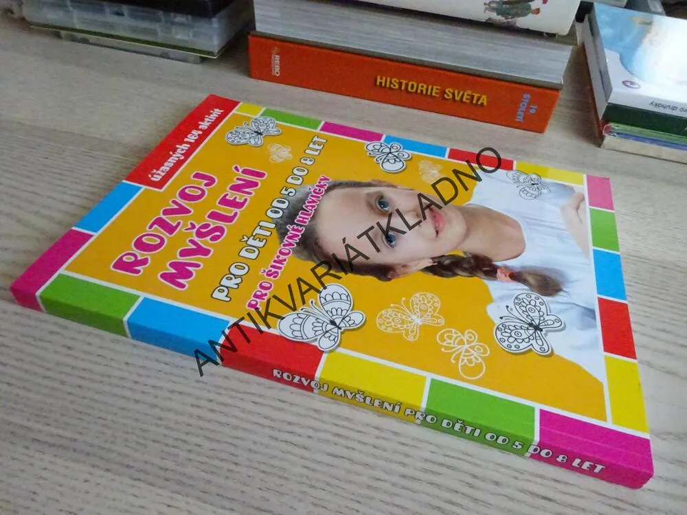 ROZVOJ MYŠLENÍ PRO DĚTI OD 5 DO 8 LET, PRO ŠIKOVNÉ HLAVIČKY, **an
