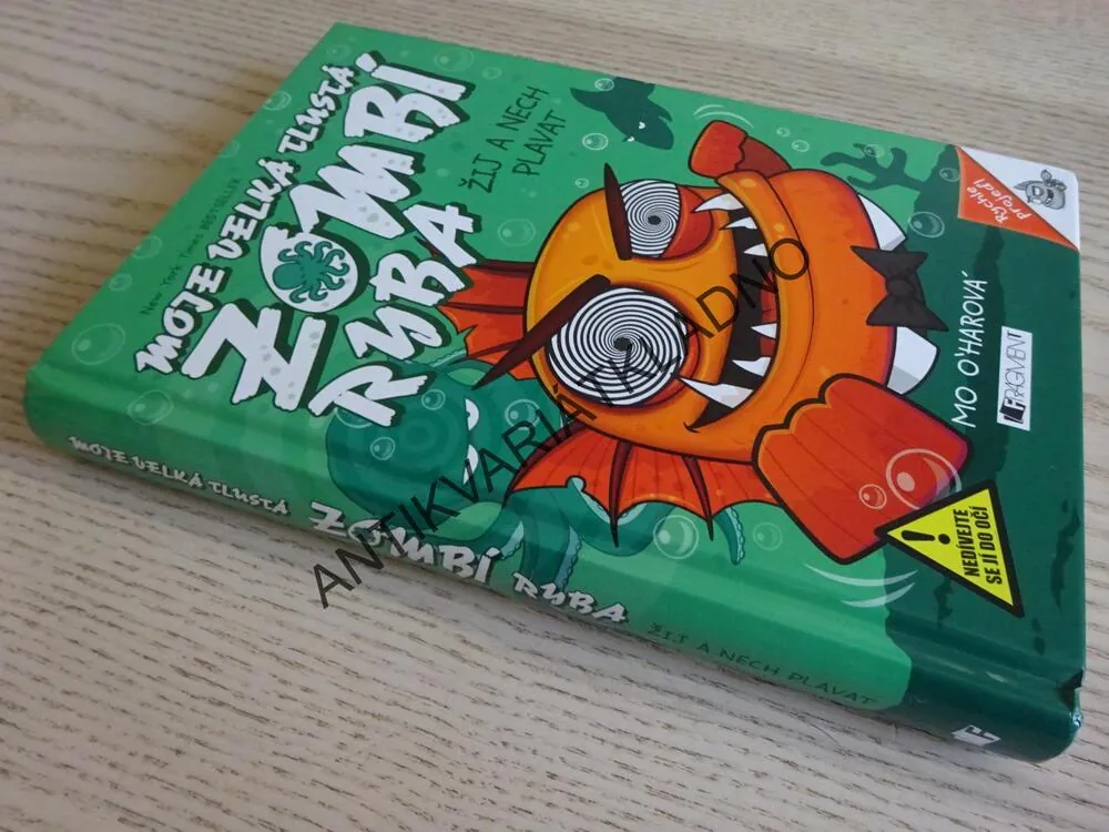 MOJE VELKÁ TLUSTÁ ZOMBÍ RYBA, MO O'HAROVÁ, **an