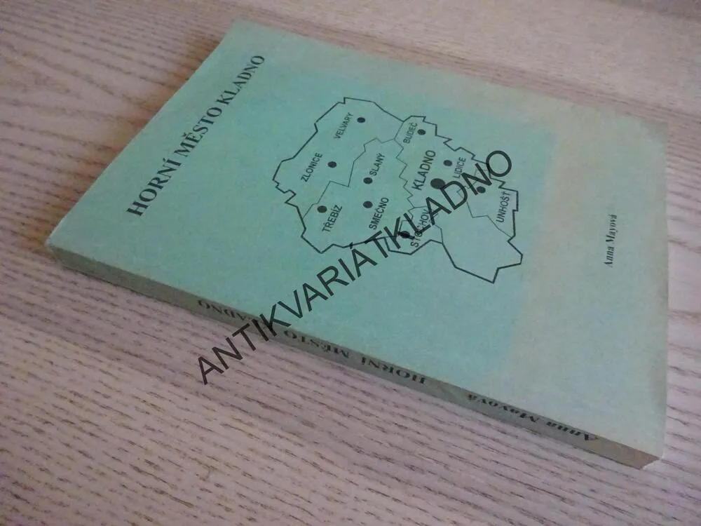 HORNÍ MĚSTO KLADNO, ANNA MAYOVÁ, **an
