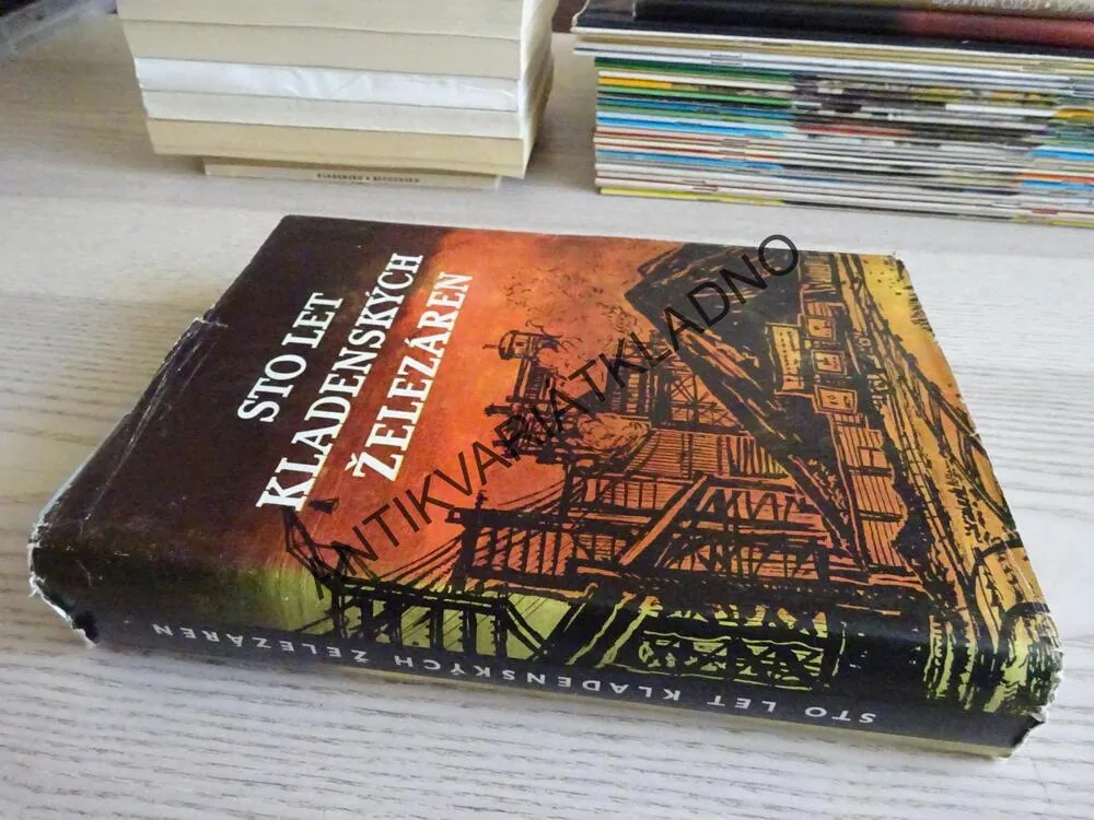 STO LET KLADENSKÝCH ŽELEZÁREN, **an