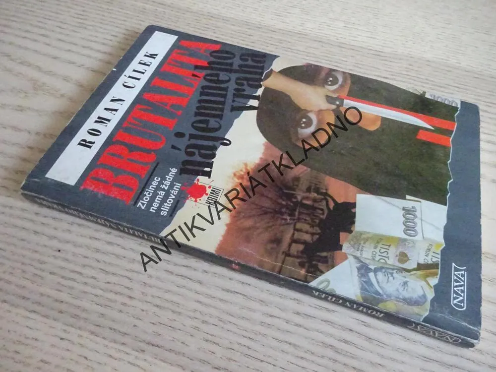 BRUTALITA NÁJEMNÉHO VRAHA, ROMAN CÍLEK, **an