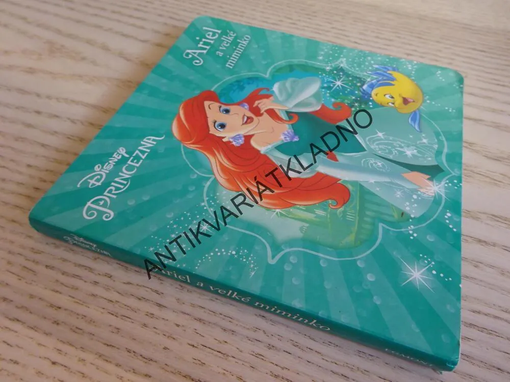 ARIEL A VELKÉ MIMINKO, DISNEY PRINCEZNA, **an