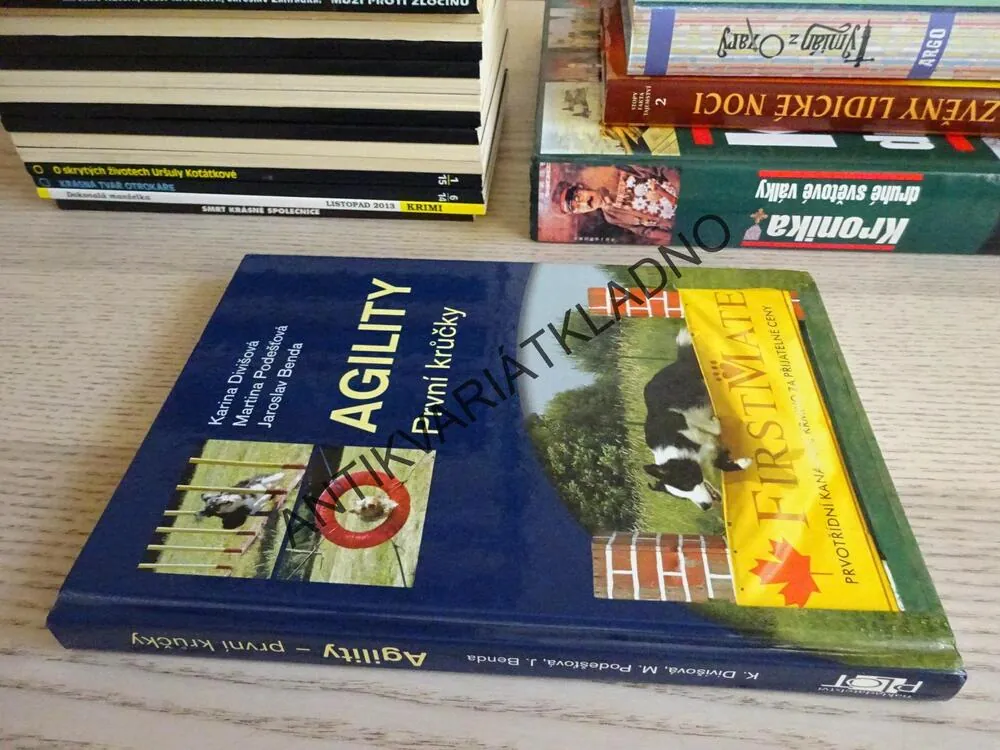 AGILITY, PRVNÍ KRŮČKY, DIVIŠOVÁ - VĚNOVÁNÍ S PODPISEM, PODEŠŤOVÁ, BENDA, **an
