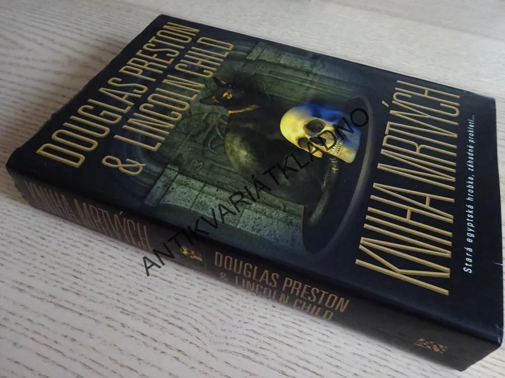 KNIHA MRTVÝCH, DOUGLAS PRESTON, LINCOLN CHILD, **an