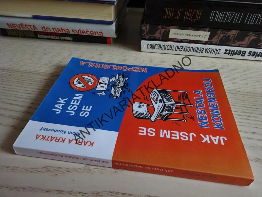 JAK JSEM SE NEPOSLECHLA, JAK JSEM SE NESTALA KOMENSKOU, KARLA KRÁTKÁ - AUTOGRAM, **an