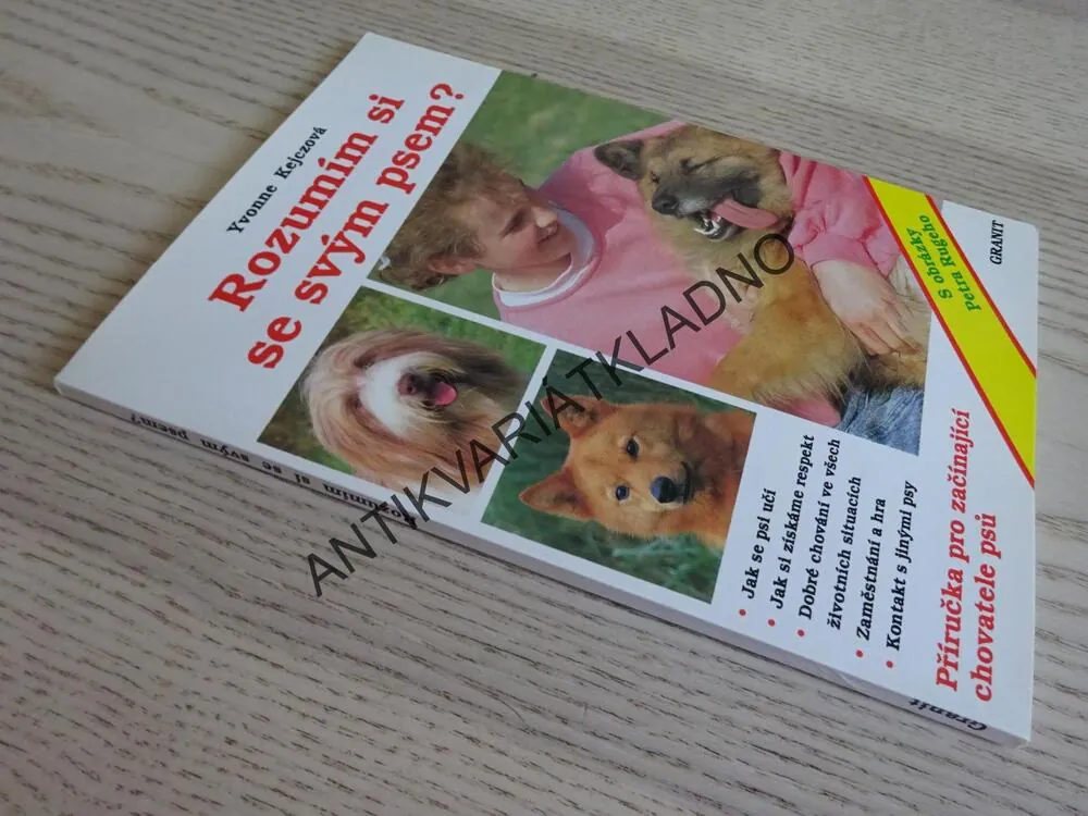 ROZUMÍM SI SE SVÝM PSEM?, YVONNE KEJCZOVÁ, **an
