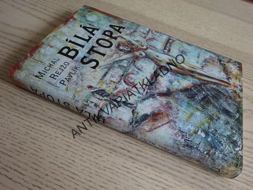 BÍLÁ STOPA, MICHAL REJŽO PAVLÍK, **an