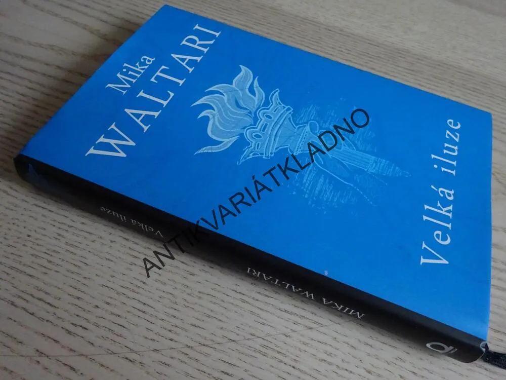 VELKÁ ILUZE, MIKA WALTARI