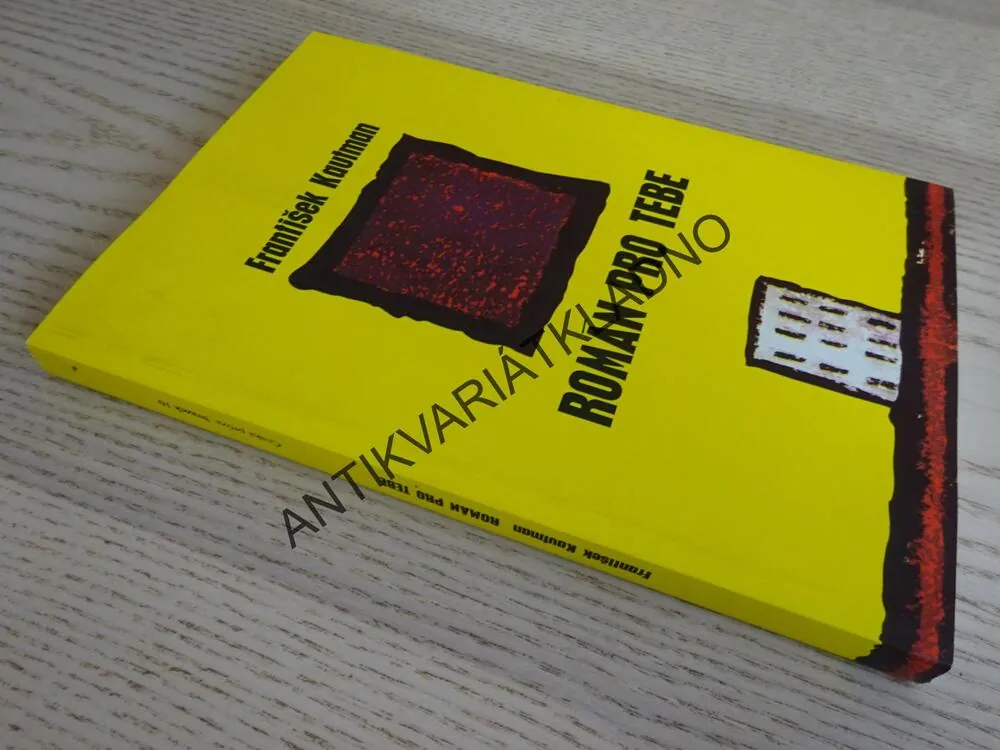 ROMÁN PRO TEBE, FRANTIŠEK KAUTMAN, **an