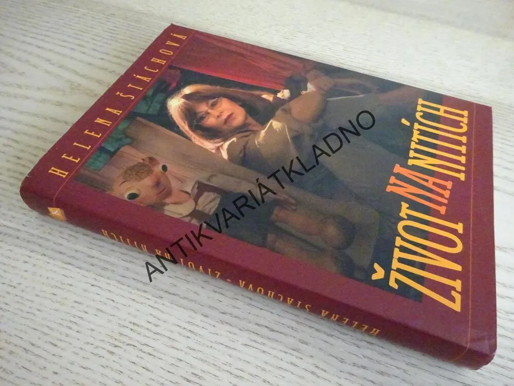 ŽIVOT NA NITÍCH, HELENA ŠTÁCHOVÁ, **an