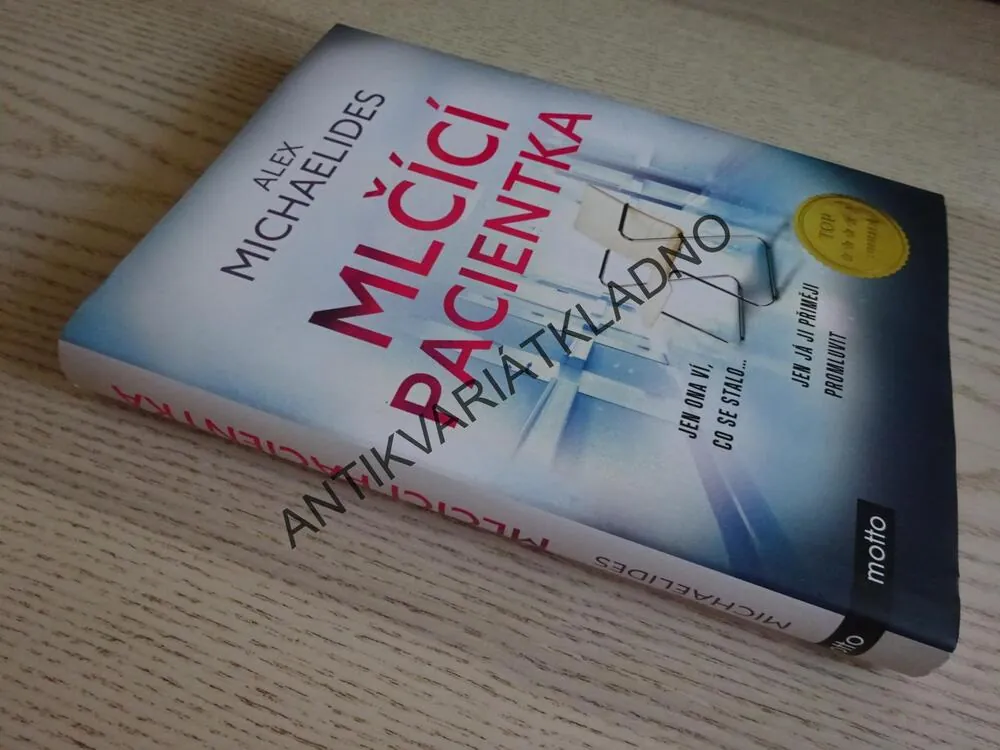 MLČÍCÍ PACIENTKA, ALEX MICHAELIDES, **an