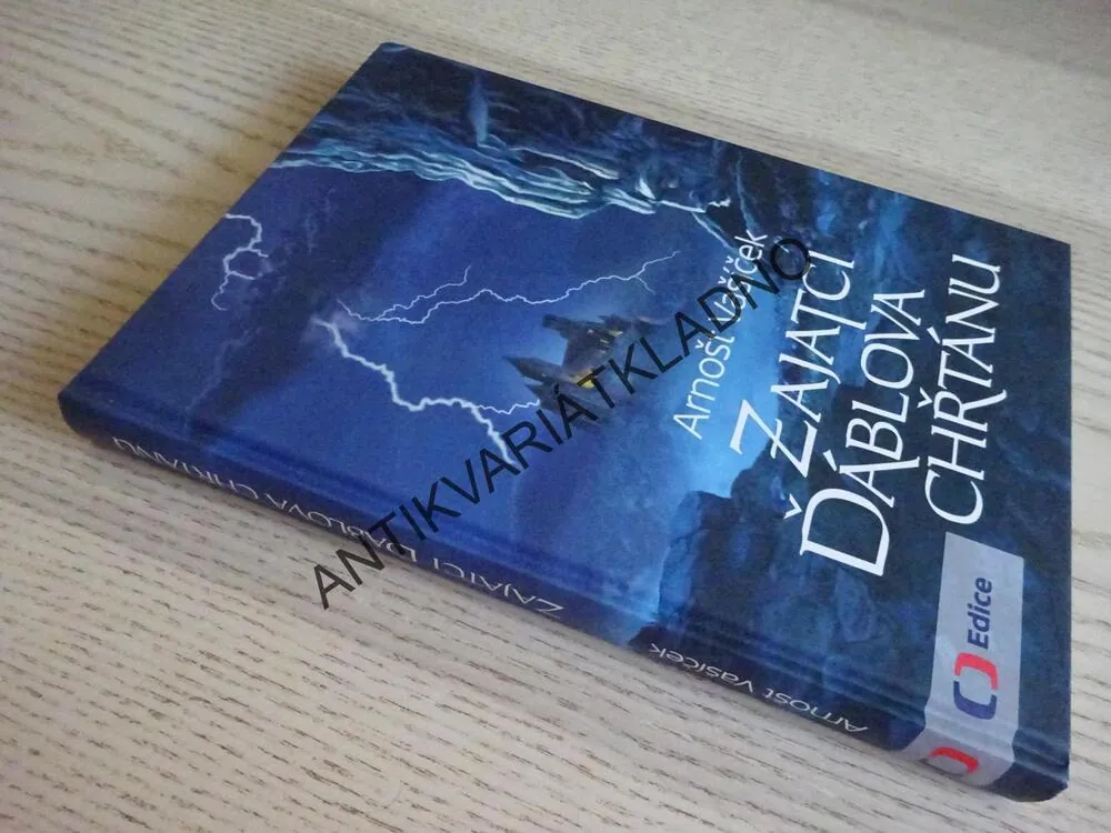 ZAJATCI ĎÁBLOVA CHŘTÁNU, ARNOŠT VAŠÍČEK, **an