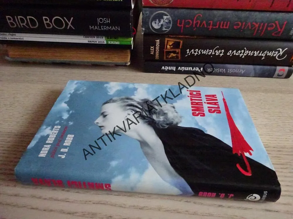 SMRTÍCÍ SLÁVA, NORA ROBERTS JAKO J. D. ROBB A DALŠÍ, **an