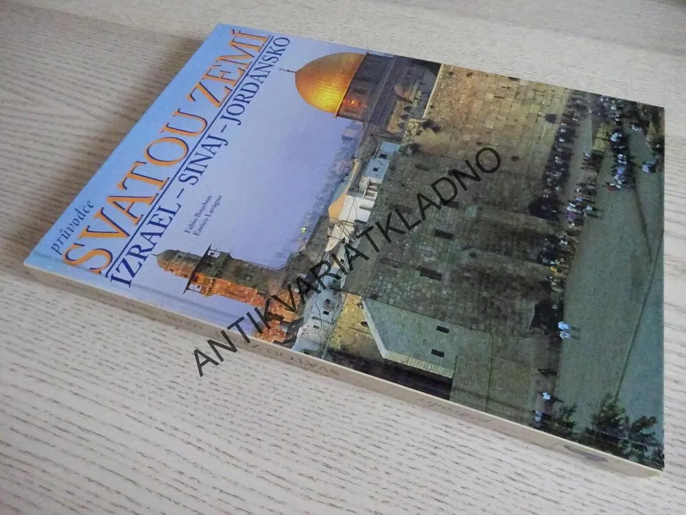PRŮVODCE SVATOU ZEMÍ, IZRAEL, SINAJ, JORDÁNSKO, FABIO BOURBON, ENRICO LAVAGNO,  **an