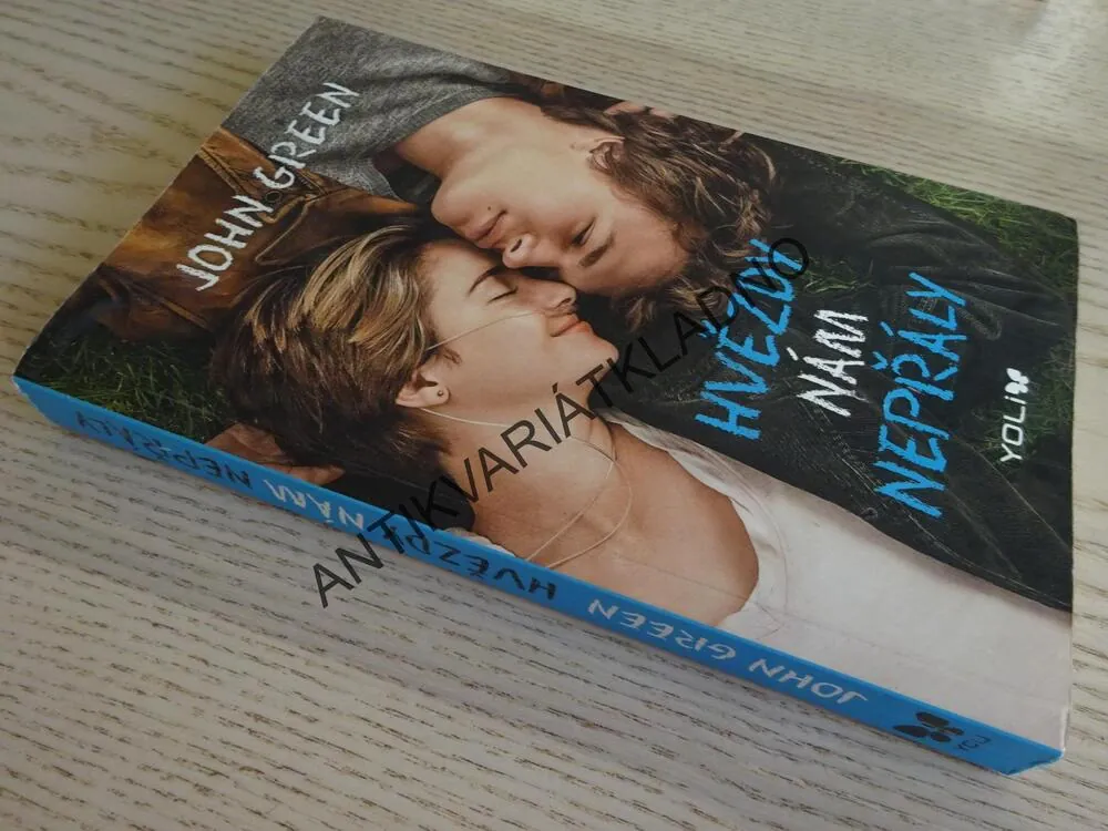 HVĚZDY NÁM NEPŘÁLY, JOHN GREEN, **an
