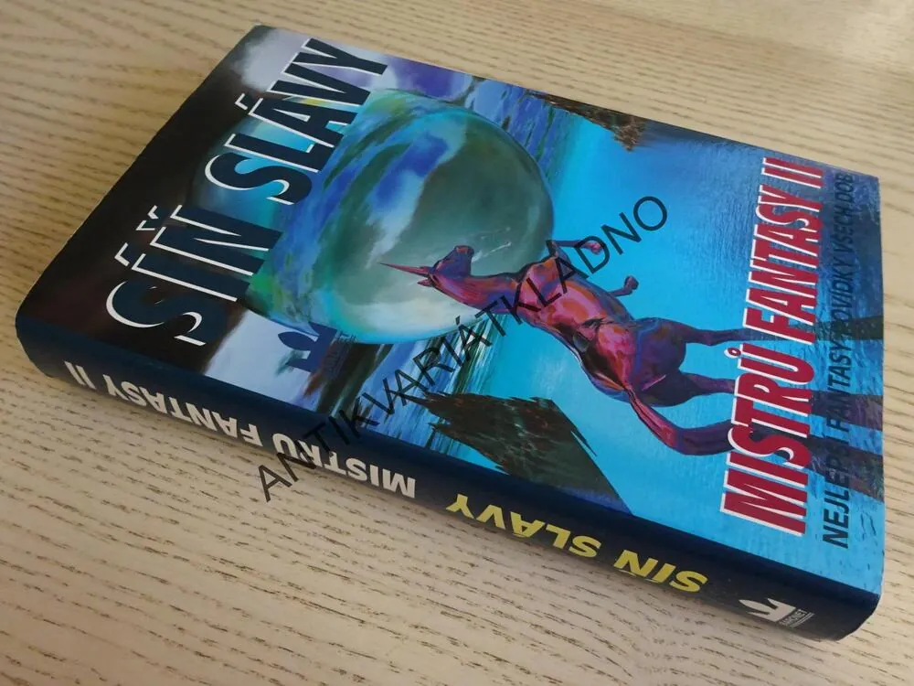 SÍŇ SLÁVY MISTRŮ FANTASY II, NEJLEPŠÍ FANTASY POVÍDKY VŠECH DOB, **an