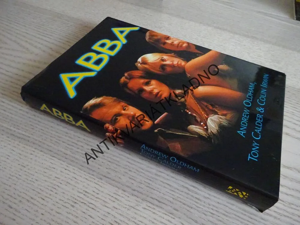 ABBA, ANDREW OLDHAM, TONY CALDER, COLIN IRWIN, **an