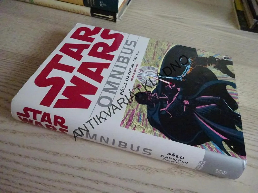 OMNIBUS, STAR WARS, HVĚZDNÉ VÁLKY, PŘED DÁVNÝMI ČASY..., KNIHA DRUHÁ, **an
